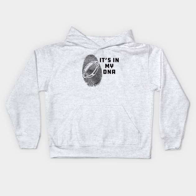 Football - It's my DNA Kids Hoodie by KC Happy Shop